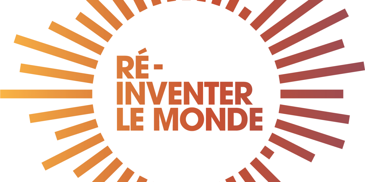 Participez au Concours Réinventer le Monde – seconde édition